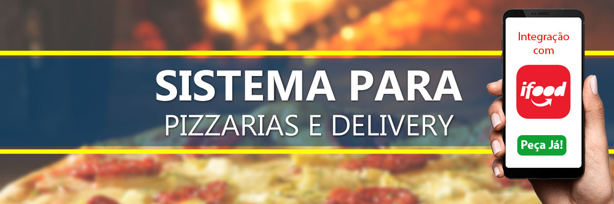Sistema para Pizzarias e Delivery